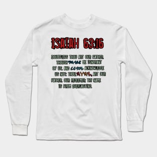 Isaiah 63:16 Long Sleeve T-Shirt